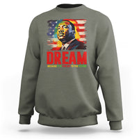 Martin Luther King Jr. Sweatshirt Dream Because It is The Key To The Future MLK Black History Month - Wonder Print Shop
