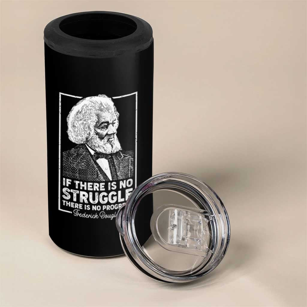 Frederick Douglass 4 in 1 Can Cooler Tumbler If There Is No Struggle There Is No Progress Black History Month