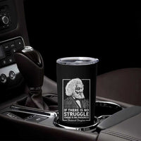 Frederick Douglass Tumbler Cup If There Is No Struggle There Is No Progress Black History Month