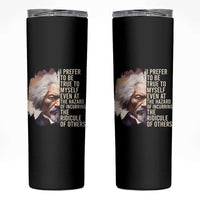 Frederick Douglass Skinny Tumbler I Prefer To Be True To Myself Even At The Hazaro Of Incurring The Ridicule Of Others Black History Month