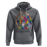 Black History Month Hoodie We Rise Together Equality Awesome Melanin LGBT - Wonder Print Shop