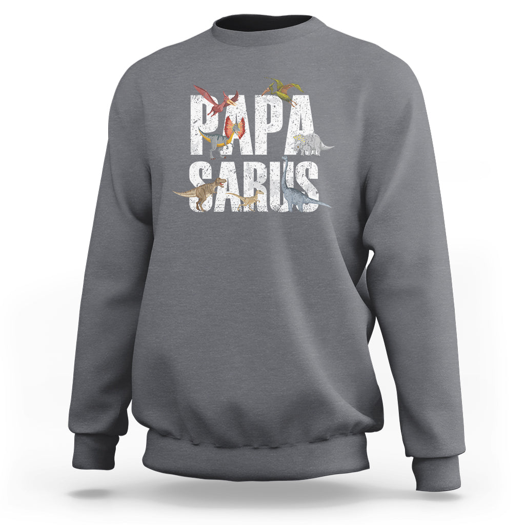 Papasaurus Funny Dinosaur Father's Day Sweatshirt - Wonder Print Shop