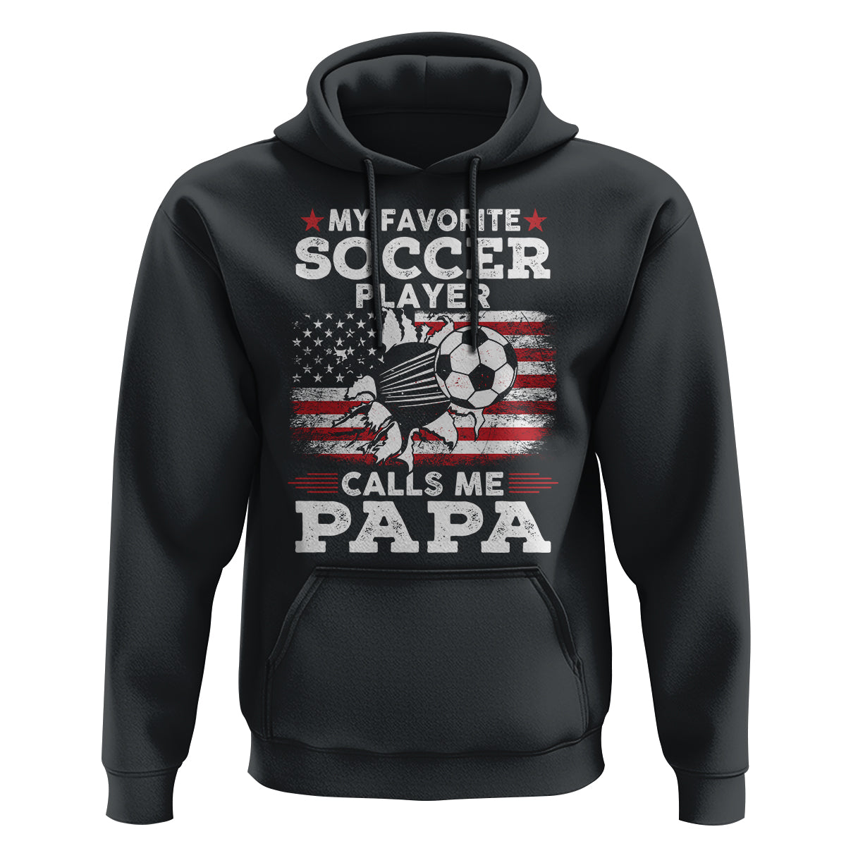 Soccer Dad Hoodie My Favorite Soccer Player Calls Me Papa Father's Day - Wonder Print Shop