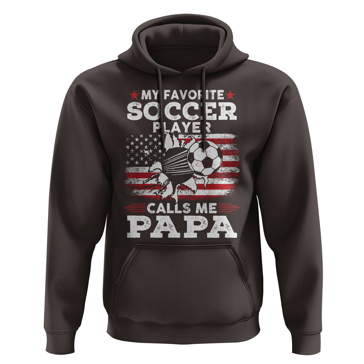 Soccer Dad Hoodie My Favorite Soccer Player Calls Me Papa Father's Day - Wonder Print Shop