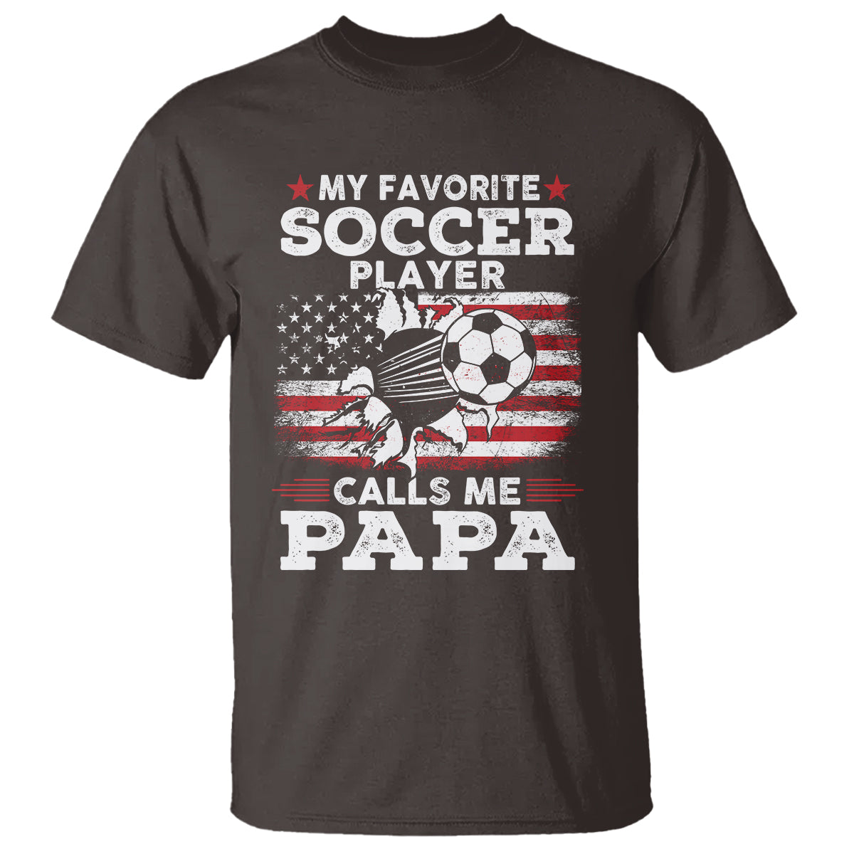 Soccer Dad T Shirt My Favorite Soccer Player Calls Me Papa Father's Day - Wonder Print Shop