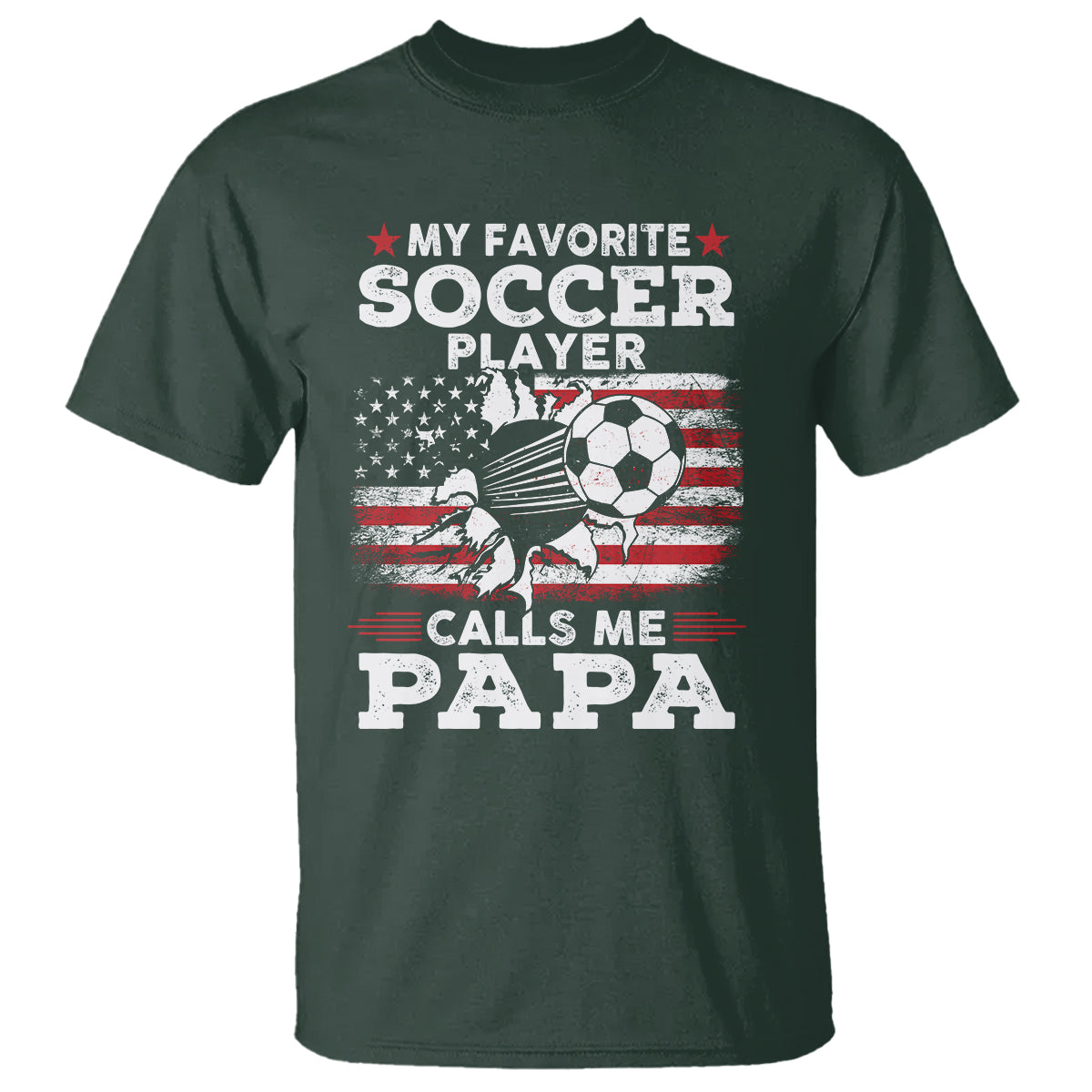 Soccer Dad T Shirt My Favorite Soccer Player Calls Me Papa Father's Day - Wonder Print Shop