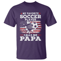 Soccer Dad T Shirt My Favorite Soccer Player Calls Me Papa Father's Day - Wonder Print Shop