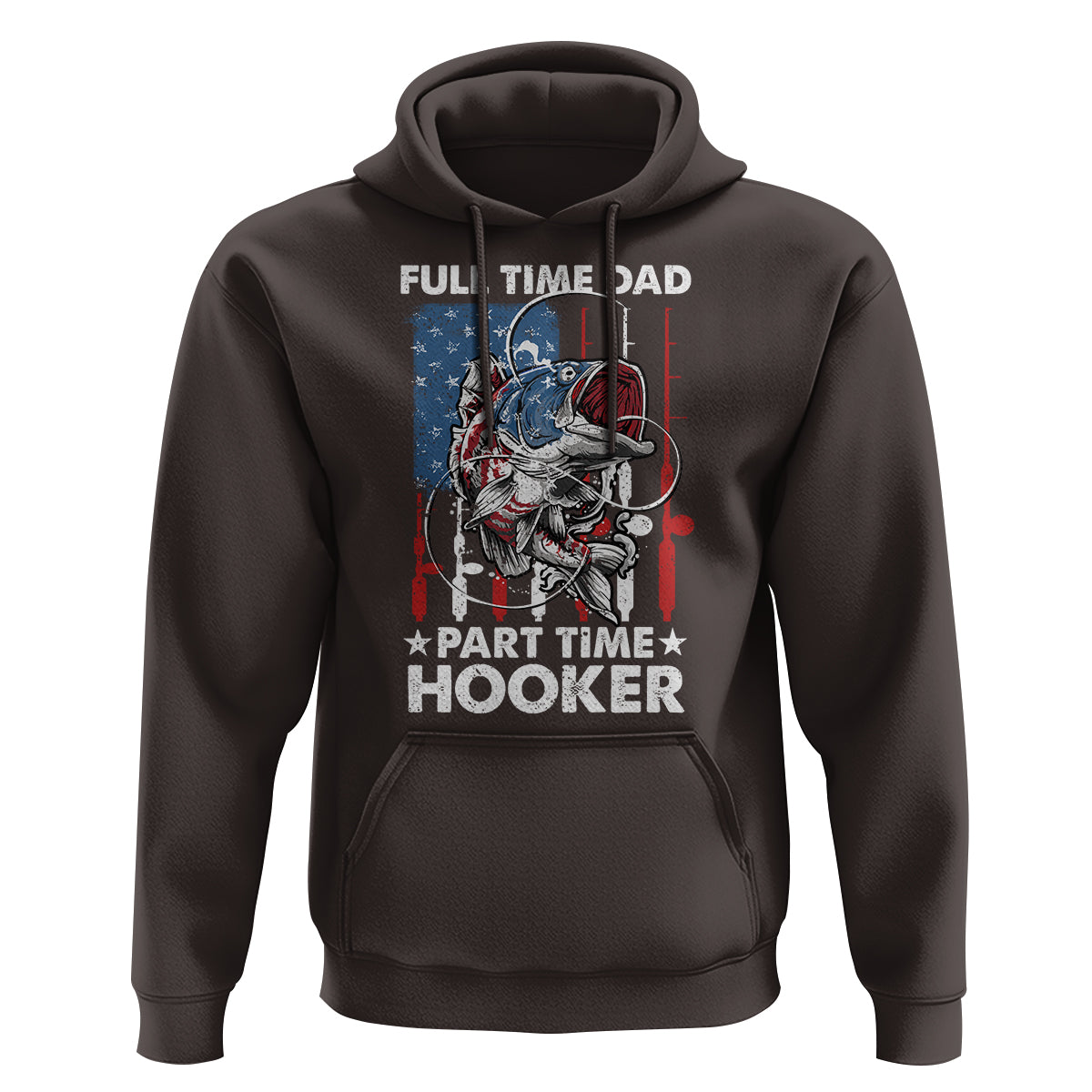 Funny Dad Fishing Hoodie Full Time Dad Part Time Hooker Fisher Father's Day - Wonder Print Shop