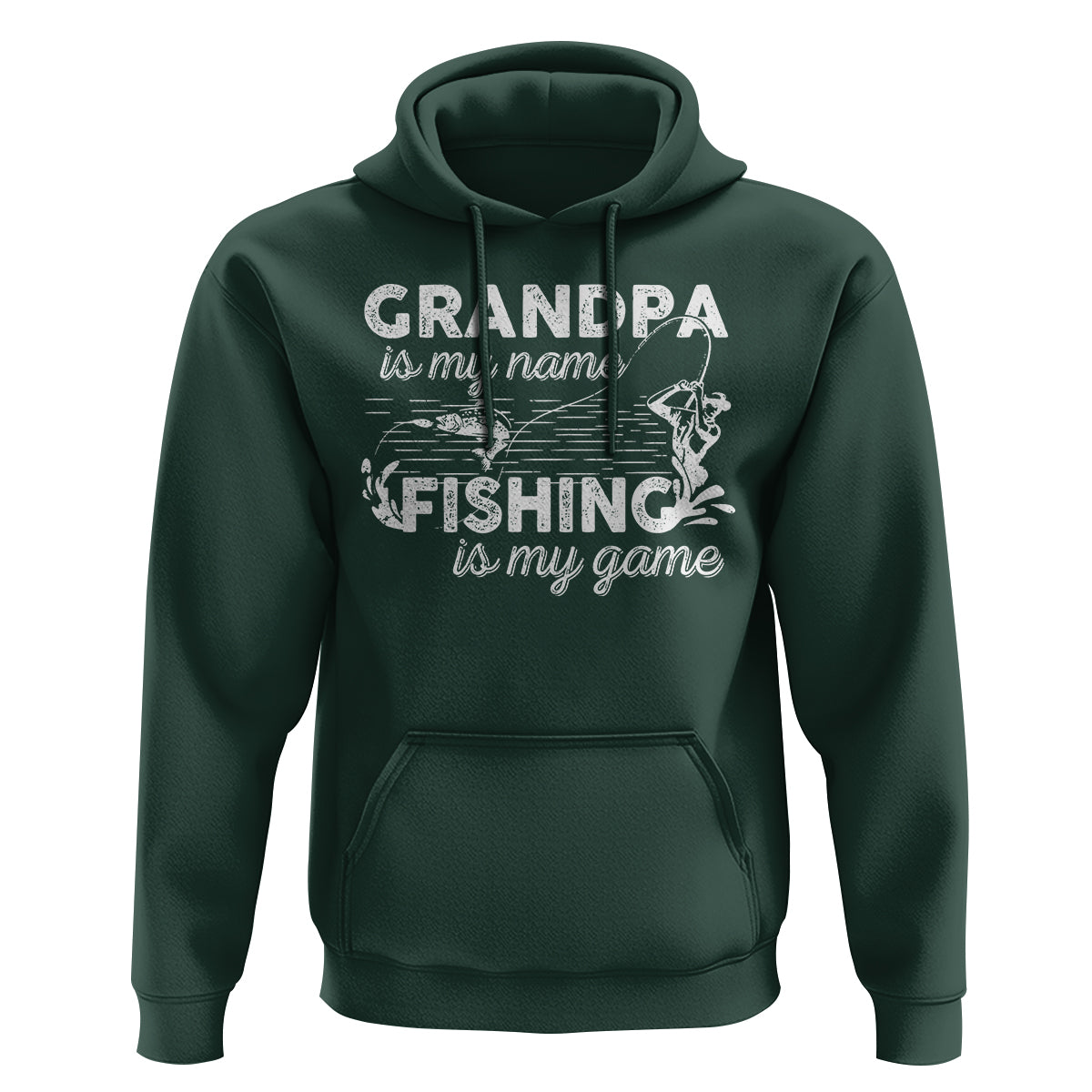 Funny Grandpa Fishing Hoodie Grandpa is My Name Fishing is My Game Father's Day - Wonder Print Shop