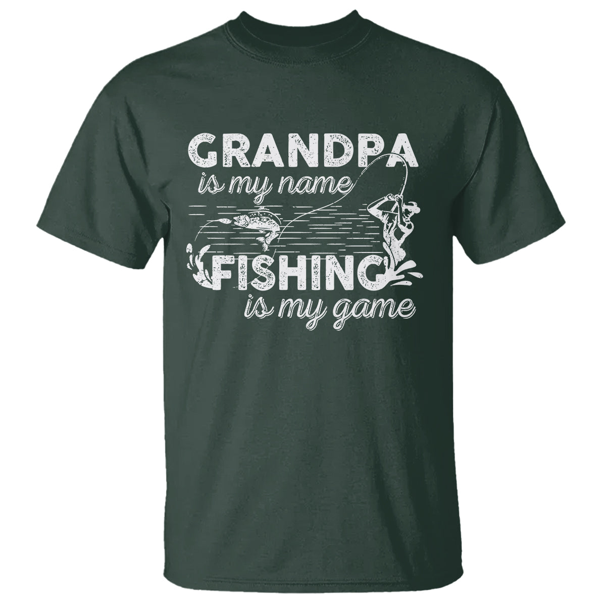 Funny Grandpa Fishing T Shirt Grandpa is My Name Fishing is My Game Father's Day - Wonder Print Shop