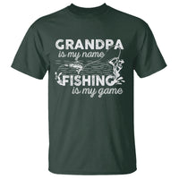 Funny Grandpa Fishing T Shirt Grandpa is My Name Fishing is My Game Father's Day - Wonder Print Shop