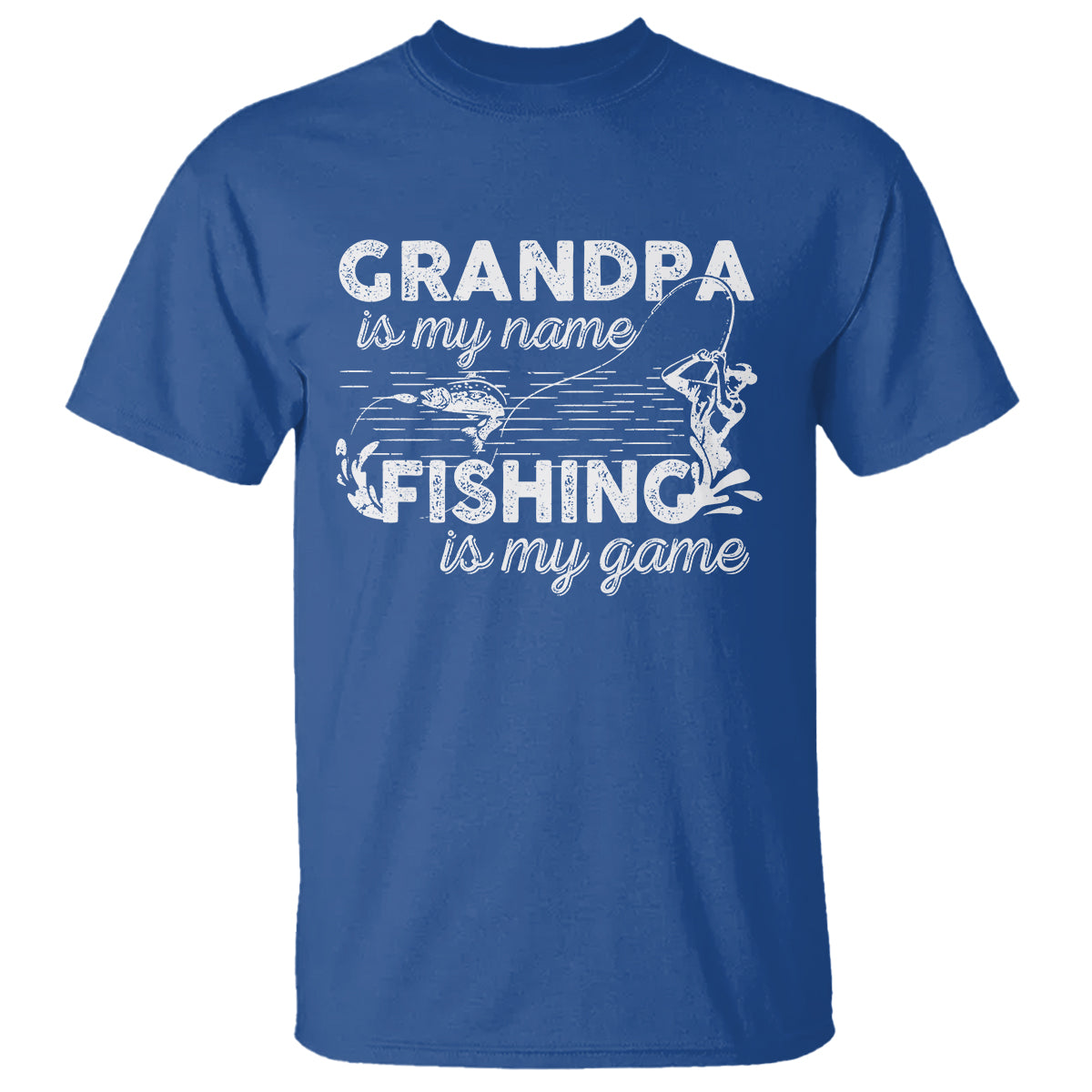 Funny Grandpa Fishing T Shirt Grandpa is My Name Fishing is My Game Father's Day - Wonder Print Shop