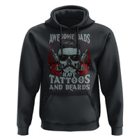 Father's Day Hoodie Awesome Dads Have Tattoos And Beards - Wonder Print Shop