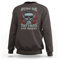 Father's Day Sweatshirt Awesome Dads Have Tattoos And Beards - Wonder Print Shop