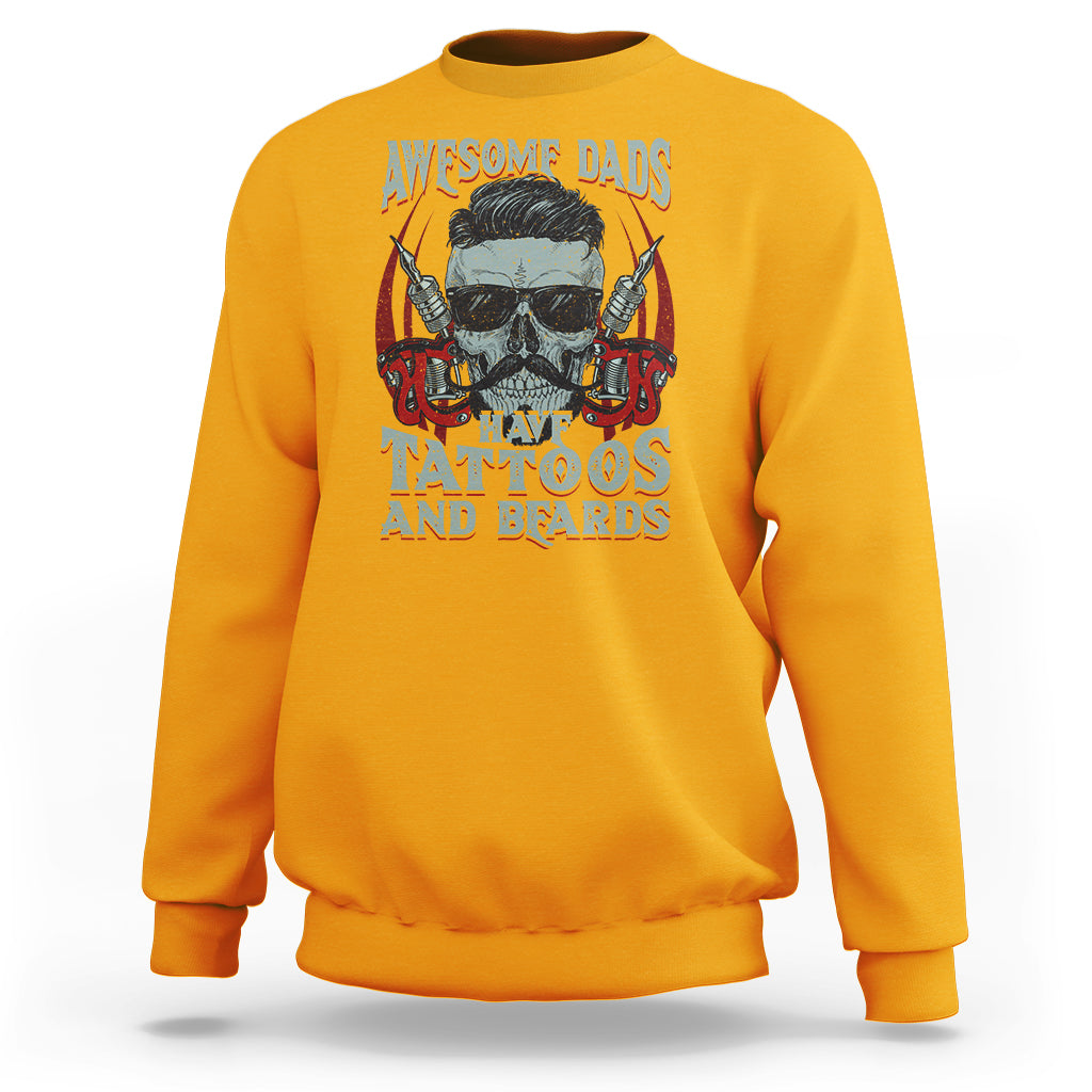 Father's Day Sweatshirt Awesome Dads Have Tattoos And Beards - Wonder Print Shop