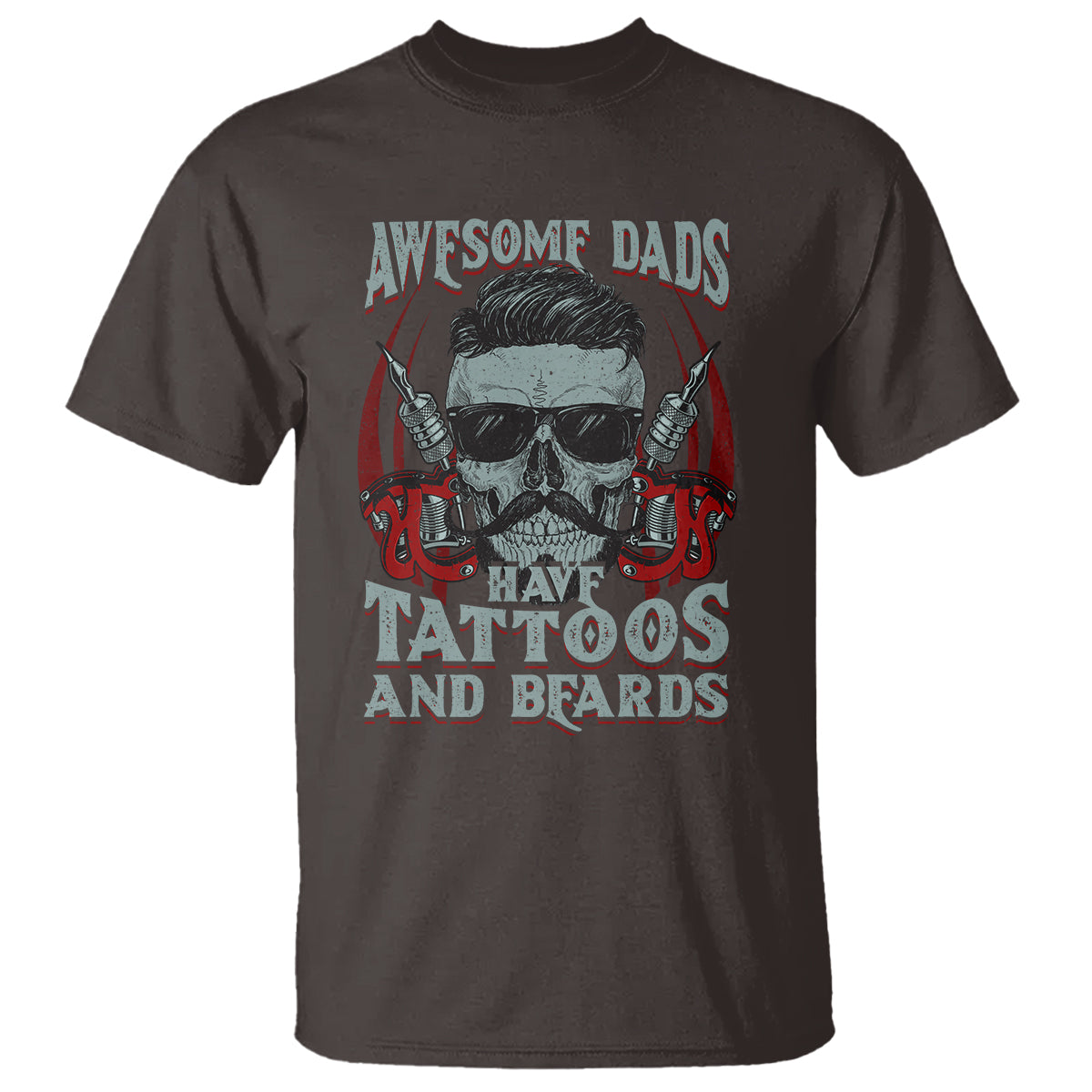 Father's Day T Shirt Awesome Dads Have Tattoos And Beards - Wonder Print Shop