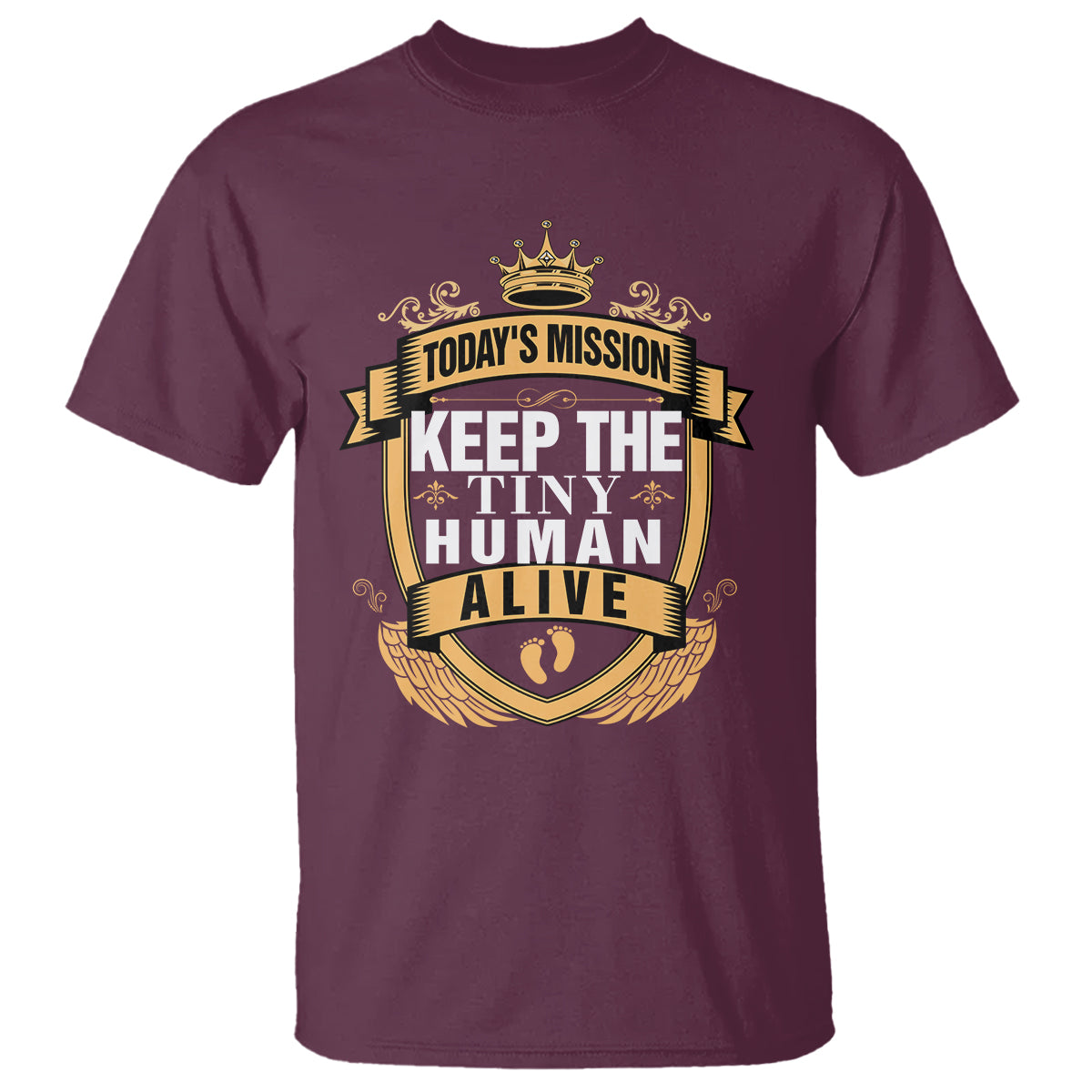 Funny New Dad T Shirt Today's Mission Keep The Tiny Human Alive First Time Father's Day - Wonder Print Shop