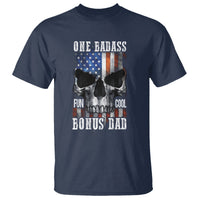 Father's Day T Shirt One Badass Bonus Dad Skull - Wonder Print Shop