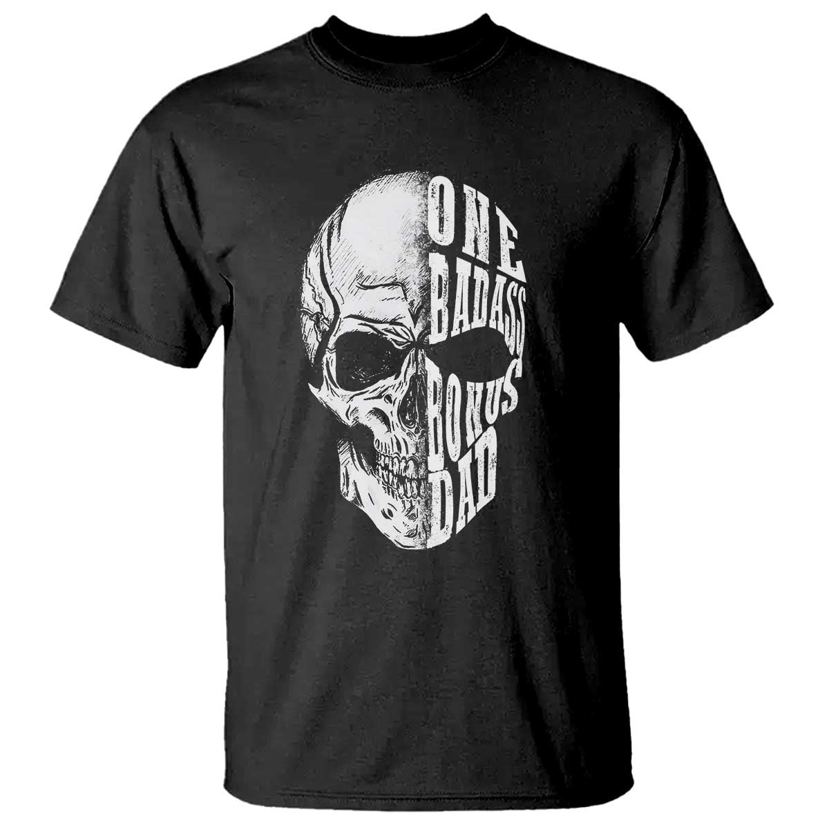 Father's Day T Shirt One Badass Bonus Dad Skull - Wonder Print Shop
