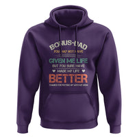 Father's Day Hoodie Bonus Dad Made My Life Better Thanks For Putting Up My Mom - Wonder Print Shop