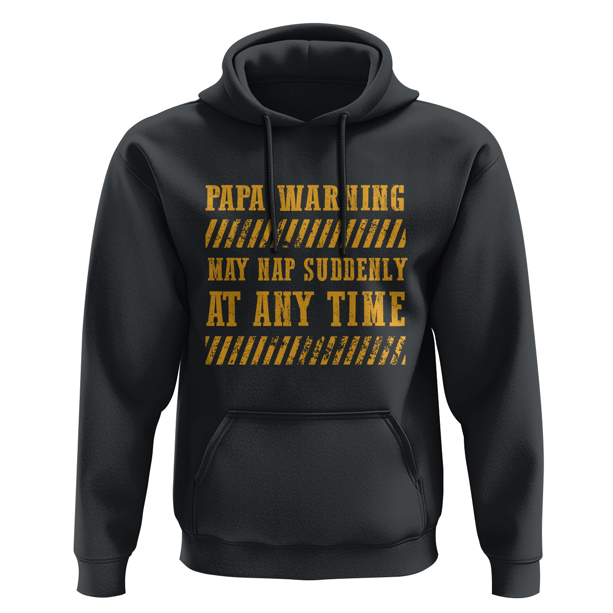 Funny Papa Warning Hoodie May Nap Suddenly At Any Time Father's Day - Wonder Print Shop