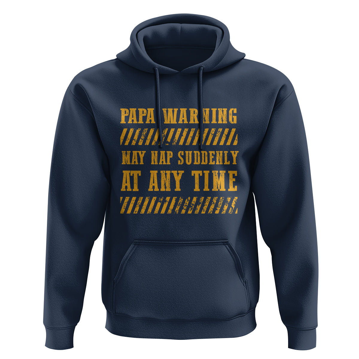 Funny Papa Warning Hoodie May Nap Suddenly At Any Time Father's Day - Wonder Print Shop