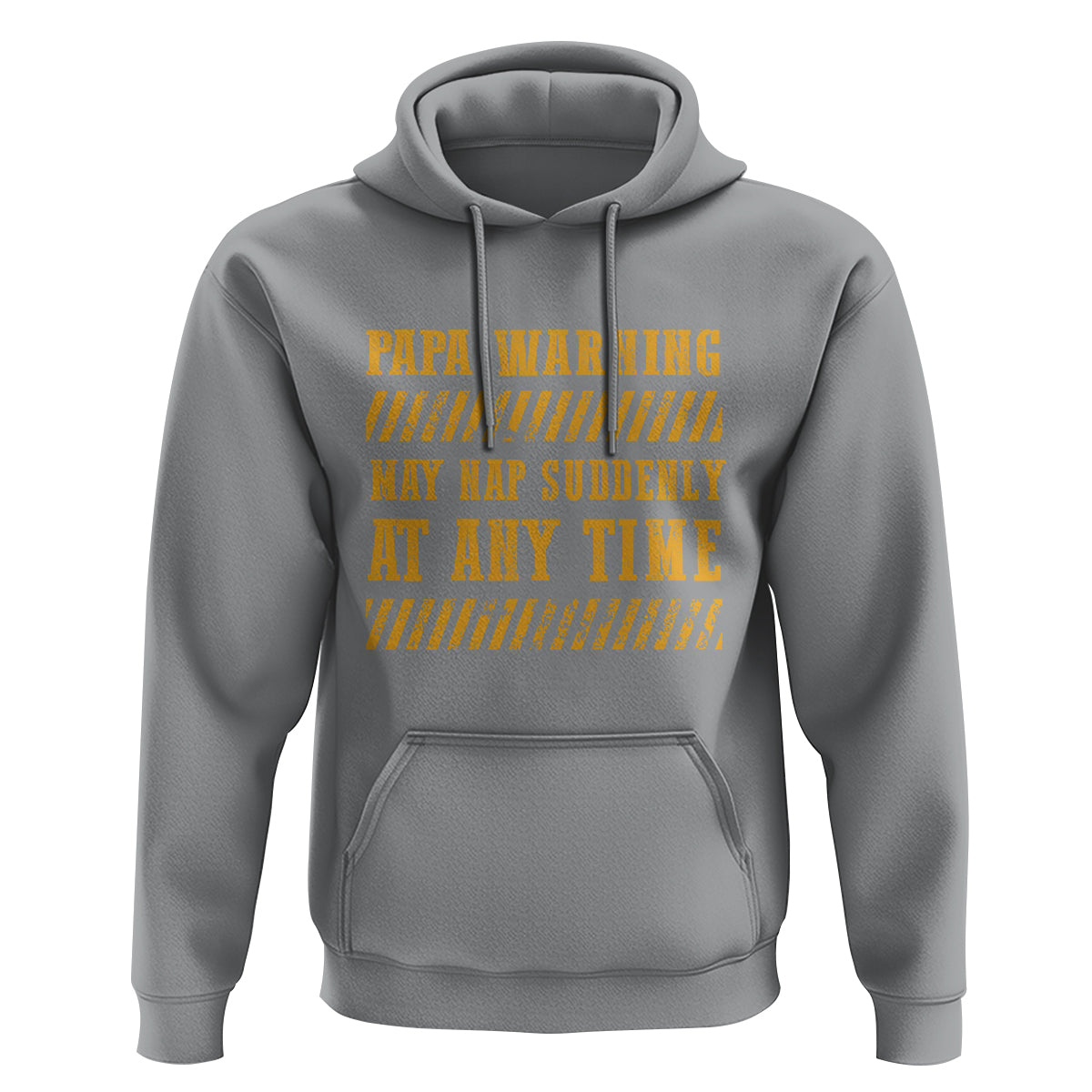 Funny Papa Warning Hoodie May Nap Suddenly At Any Time Father's Day - Wonder Print Shop