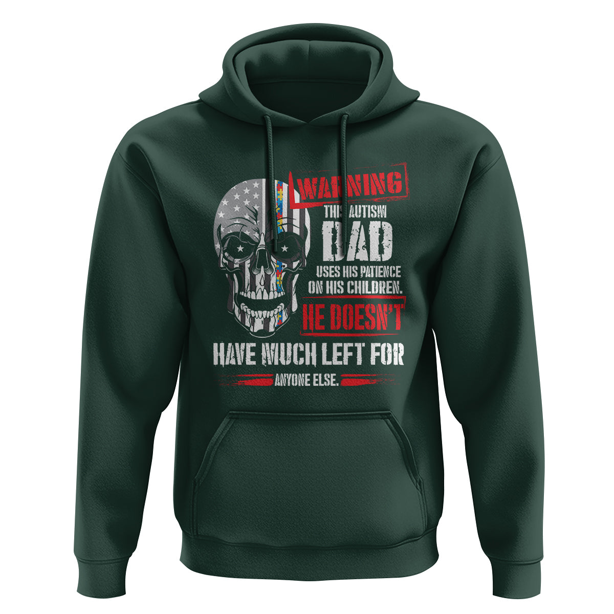 Autism Awareness Hoodie Warning This Autism Dad Uses His Patience On His Children Father's Day - Wonder Print Shop