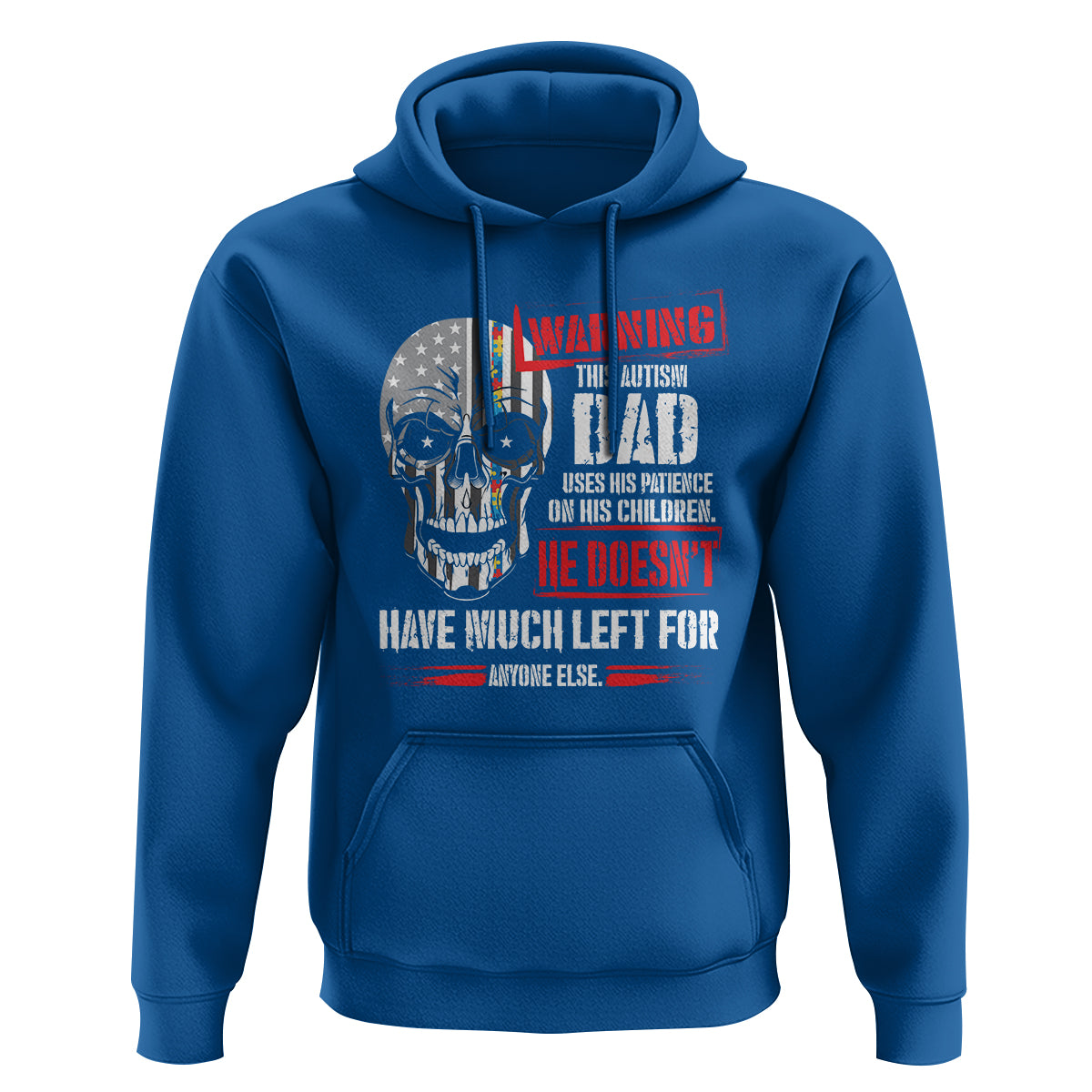 Autism Awareness Hoodie Warning This Autism Dad Uses His Patience On His Children Father's Day - Wonder Print Shop