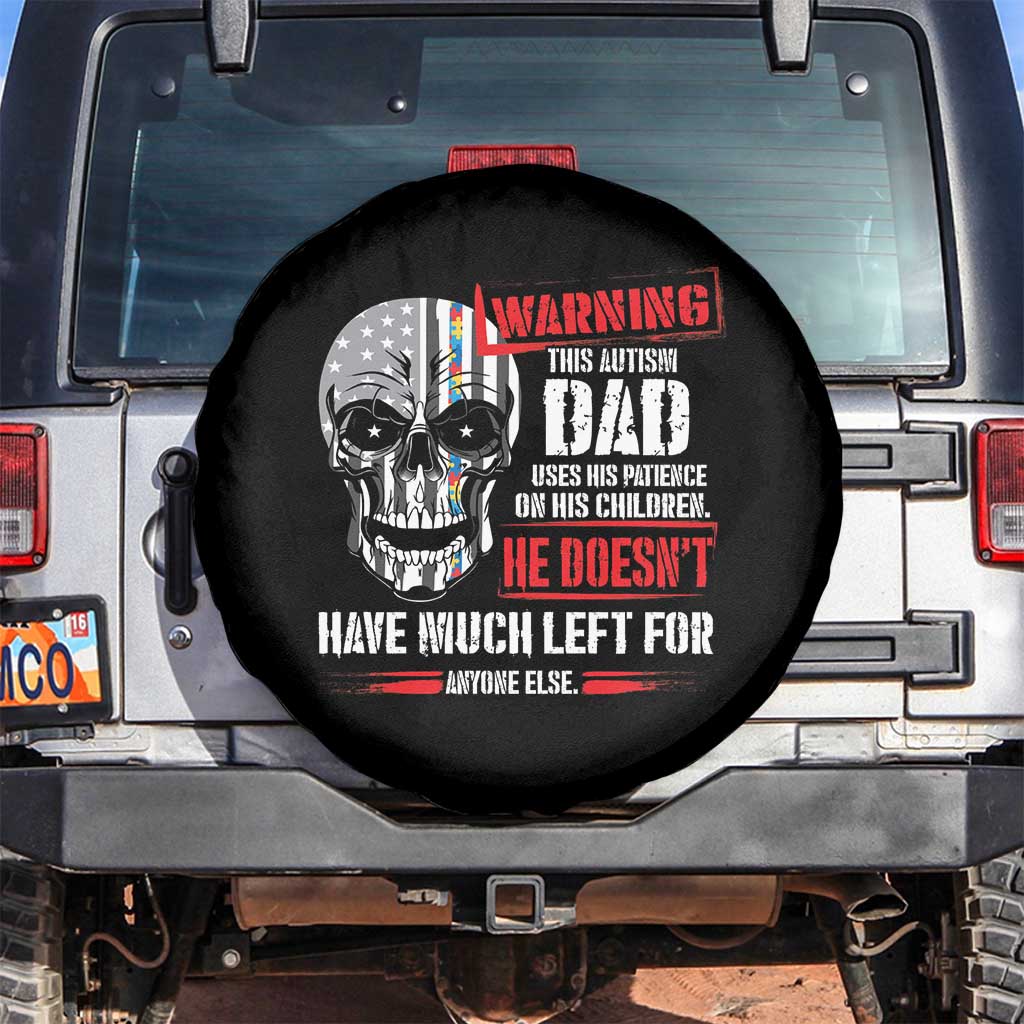 Autism Awareness Spare Tire Cover Warning This Autism Dad Uses His Patience On His Children Father's Day
