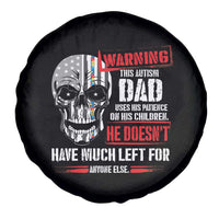 Autism Awareness Spare Tire Cover Warning This Autism Dad Uses His Patience On His Children Father's Day