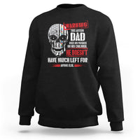 Autism Awareness Sweatshirt Warning This Autism Dad Uses His Patience On His Children Father's Day - Wonder Print Shop