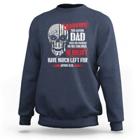 Autism Awareness Sweatshirt Warning This Autism Dad Uses His Patience On His Children Father's Day - Wonder Print Shop
