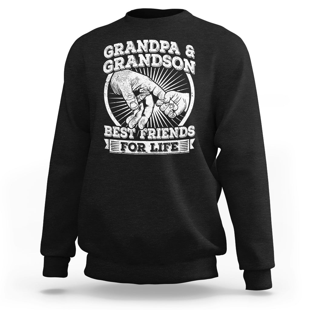 Father's Day Sweatshirt Grandpa Grandson Best Friend for Life - Wonder Print Shop