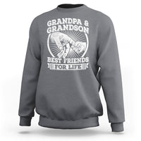 Father's Day Sweatshirt Grandpa Grandson Best Friend for Life - Wonder Print Shop
