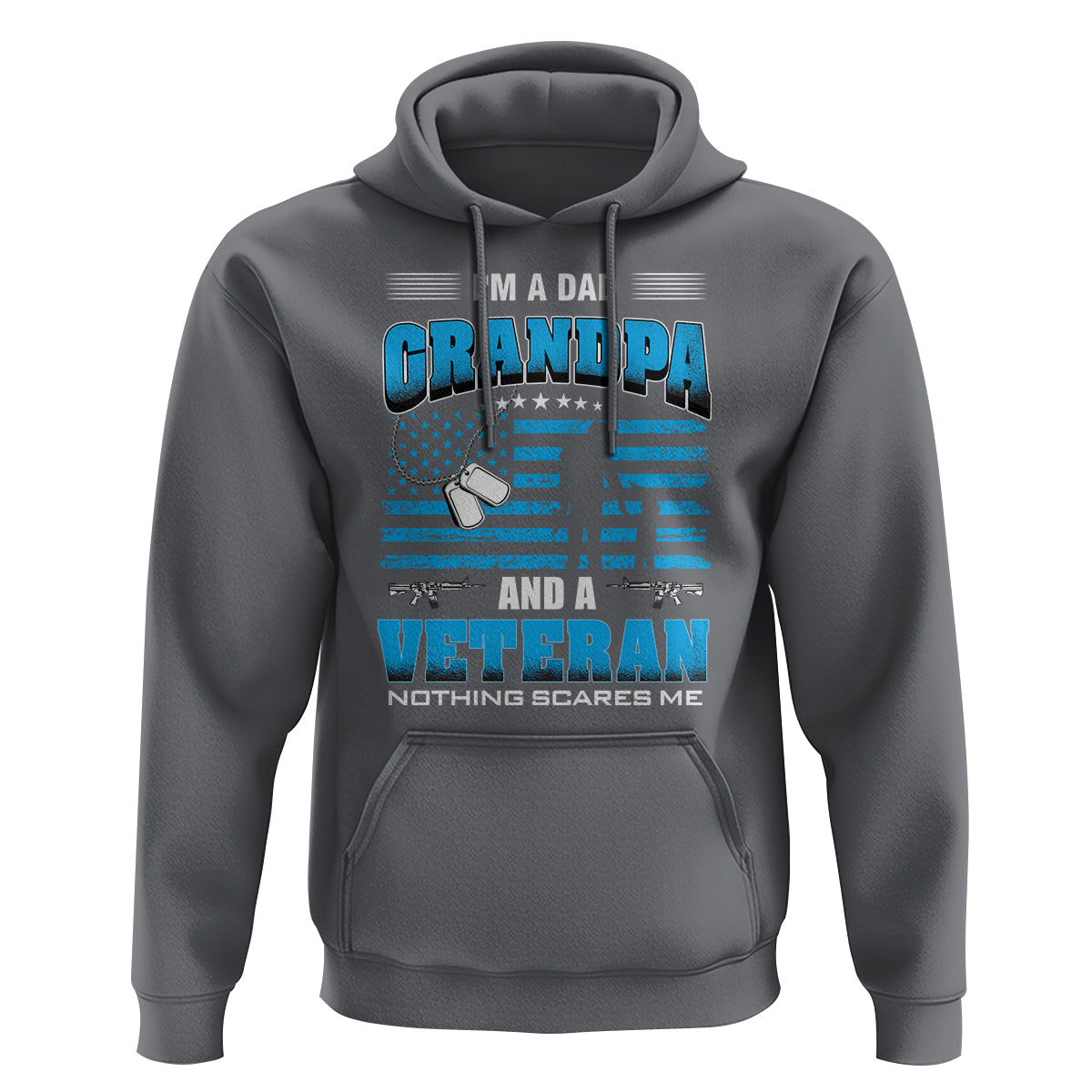 Father's Day Hoodie I'm A Dad Grandpa And A Veteran Nothing Scares Me - Wonder Print Shop