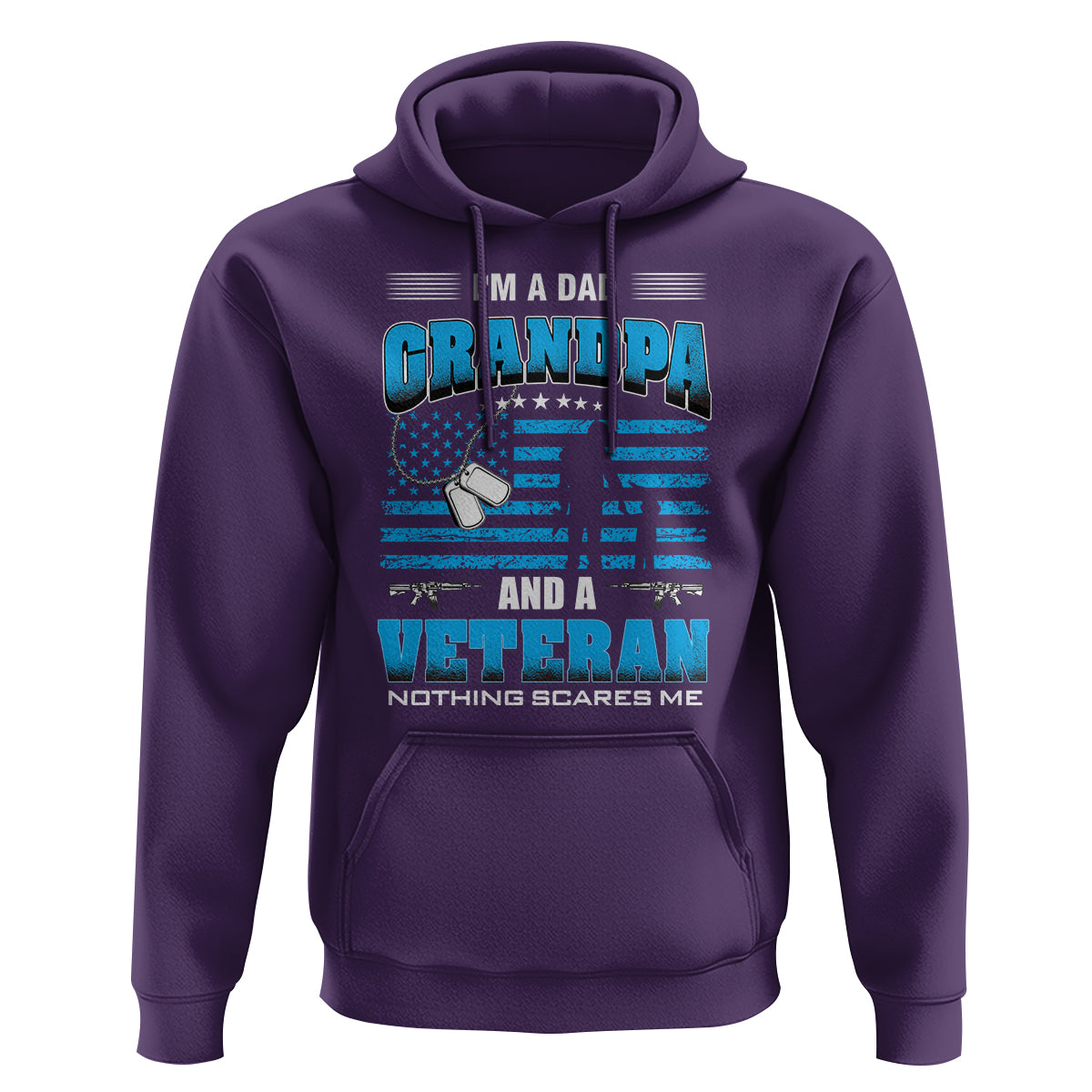 Father's Day Hoodie I'm A Dad Grandpa And A Veteran Nothing Scares Me - Wonder Print Shop