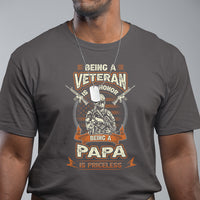 Father's Day T Shirt Being A Veteran Is An Honor Being Papa Is Priceless - Wonder Print Shop