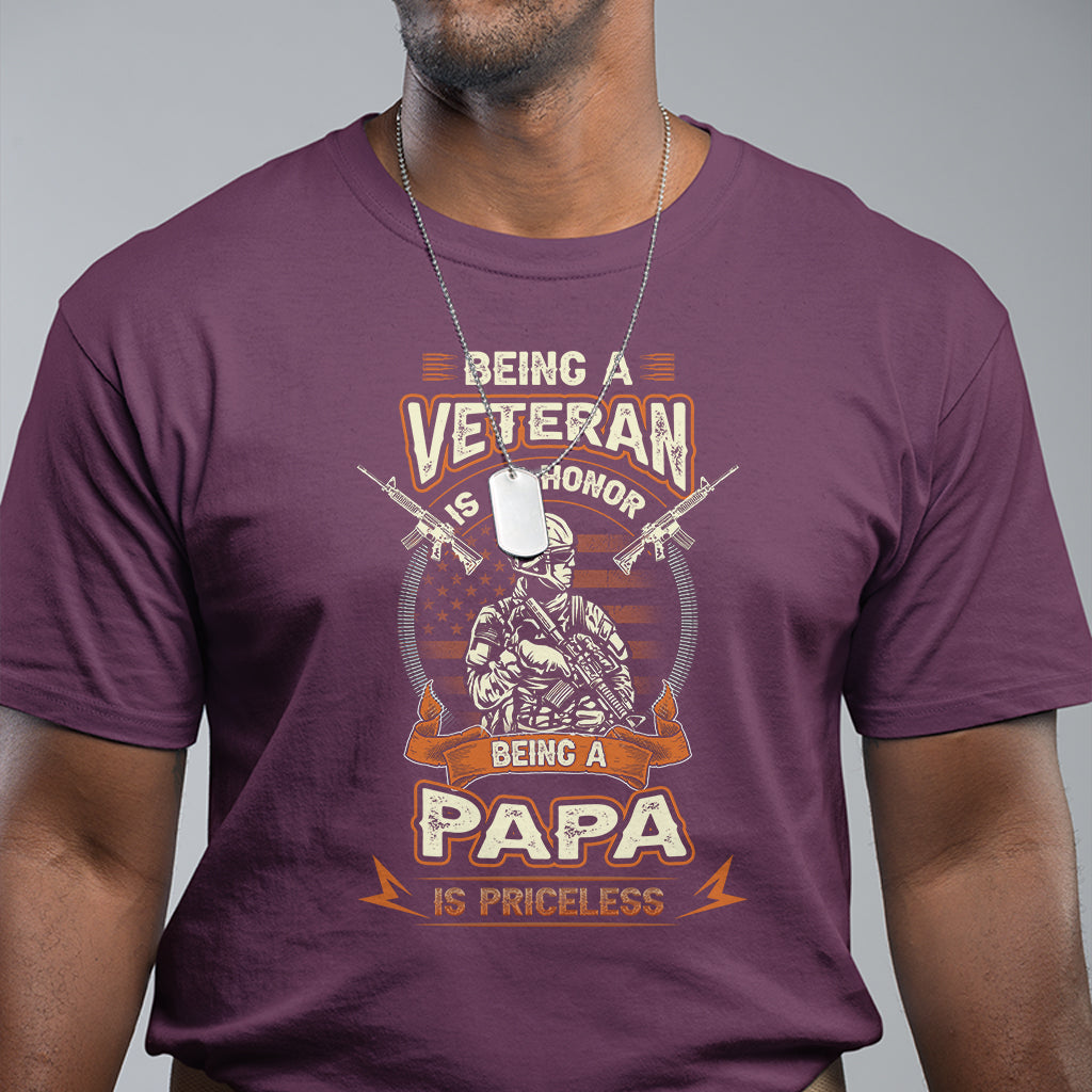 Father's Day T Shirt Being A Veteran Is An Honor Being Papa Is Priceless - Wonder Print Shop