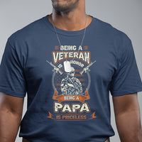 Father's Day T Shirt Being A Veteran Is An Honor Being Papa Is Priceless - Wonder Print Shop