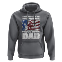 Father's Day Hoodie I Once Protected Him Now He Protects Me Proud Army Dad - Wonder Print Shop