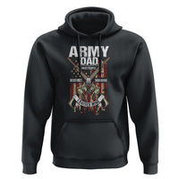 Father's Day Hoodie Army Dad Most People Never Meet Their Heros I Raised Mine - Wonder Print Shop