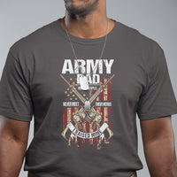 Father's Day T Shirt Army Dad Most People Never Meet Their Heros I Raised Mine - Wonder Print Shop