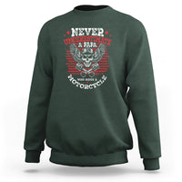 Never Underestumate A Papa Who Rides A Motorcycle Father's Day Sweatshirt - Wonder Print Shop
