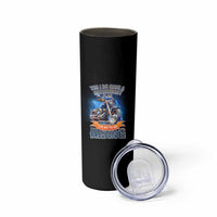 Retirement Plan Motorcycle Lover Skinny Tumbler I Plan To Go  Riding Rider