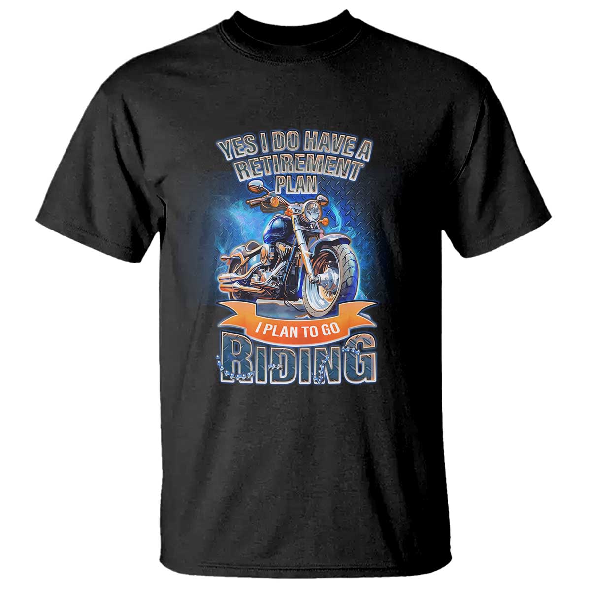Retirement Plan Motorcycle Lover T Shirt I Plan To Go  Riding Rider - Wonder Print Shop