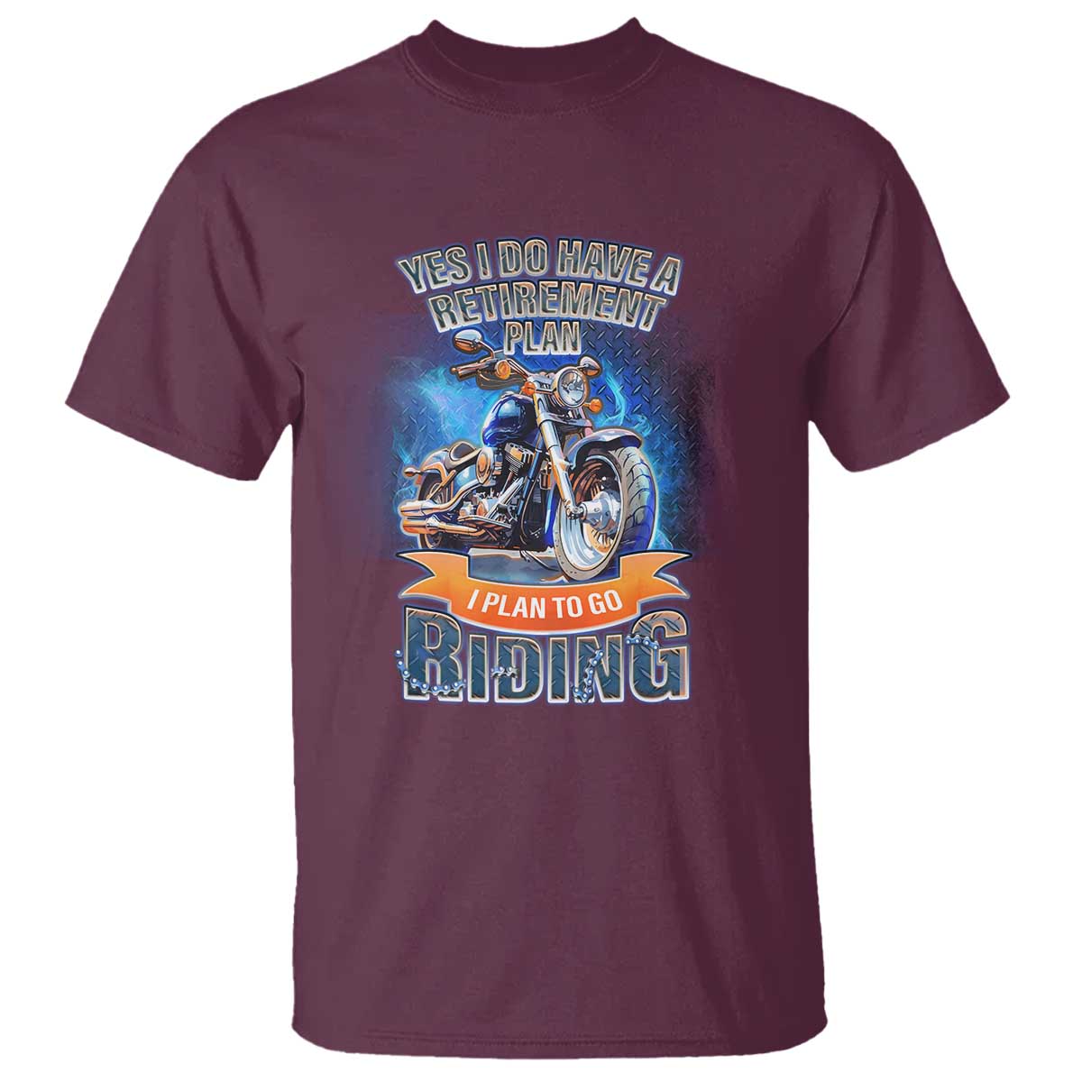 Retirement Plan Motorcycle Lover T Shirt I Plan To Go  Riding Rider - Wonder Print Shop