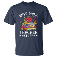 Funny Busy Doing Teacher Stuff Retro T Shirt - Wonder Print Shop