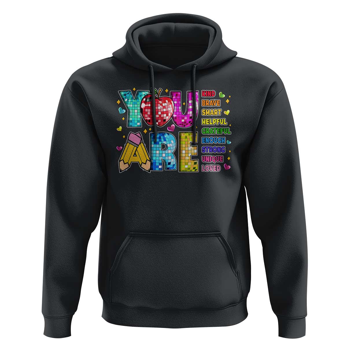 Teacher Hoodie You Are Kind Brave Smart - Wonder Print Shop
