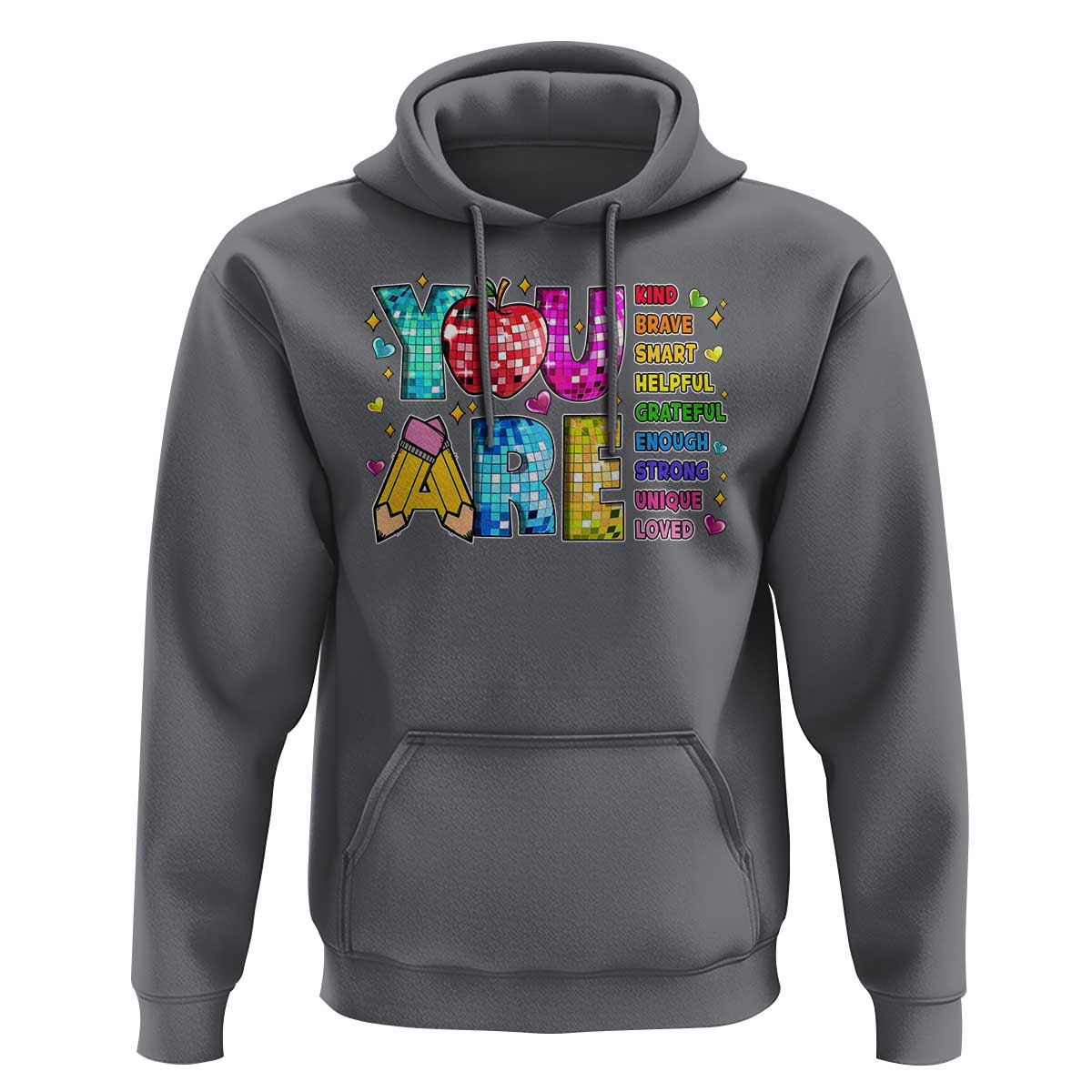 Teacher Hoodie You Are Kind Brave Smart - Wonder Print Shop